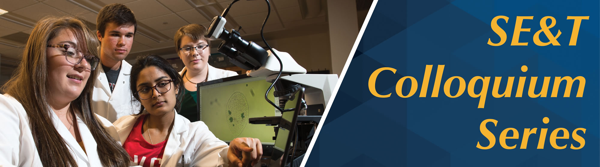 Science, Engineering and Technology Colloquium Series