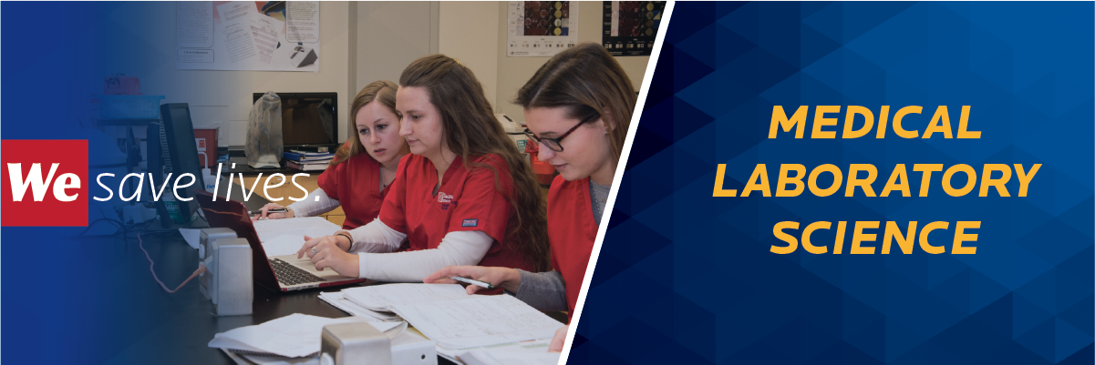 We Save Lives: Medical Laboratory Science